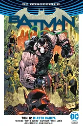 Batman Tom 12 Miasto Bane’aTom King