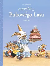 Opowieści z Bukowego Lasu Urodziny Tom,Loïc Jouannigot