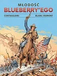 Młodość Blueberry'ego.Tom 3