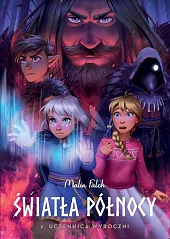 Światła Północy Uczennica Wyroczni Tom 2Malin Falch