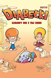 Diabełki Zabawy nie z tej ziemi,Olivier Dutto