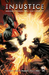 Injustice Bogowie pośród nas Rok pierwszyJheremy Raapack