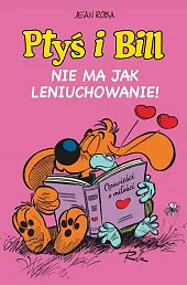 Ptyś i Bill. Nie ma jak,Jean Roba