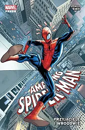 Amazing Spider-Man Przyjaciele i wrogowie Tom,Humberto Ramos