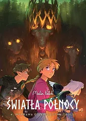 Światła Północy. Wyprawa do królestwa trolli.,Malin Falch