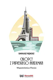 Chłopcy z papieskiego akademikaDariusz Rębosz