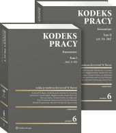 Kodeks pracy. Komentarz. Tom I i II Kodeks pracy. Komentarz. Tom I i II