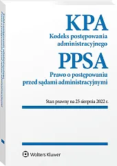 Kodeks postępowania administracyjnego. Prawo o postępowaniu przed sądami administracyjnymi. Przepisy