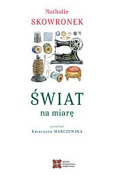 Świat na miaręNathalie Skowronek