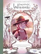 Pamiętniki Wisienki. Od pierwszych śniegów do,Aurélie Neyret