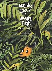 Malutki Lisek i Wielki Dzik Tom,Berenika Kołomycka