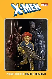 X-Men: Punkty zwrotne Wojna o mesjaszaMike Choi