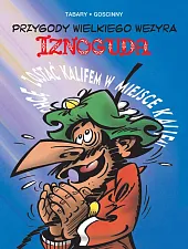 Przygody wielkiego wezyra Iznoguda. Tom 4Jean Tabary