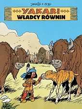 Yakari. Władcy równin. Tom 13