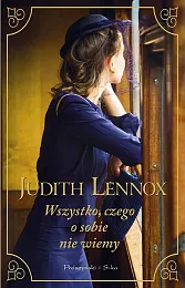 Wszystko, czego o sobie nie wiemyJudith Lennox