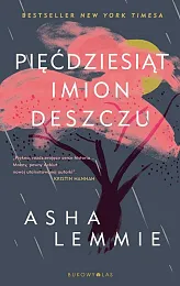 Pięćdziesiąt imion deszczuAsha Lemmie