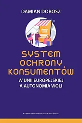System ochrony konsumentów w Unii Europejskiej,Damian Dobosz