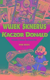 Wujek Sknerus i Kaczor Donald Tom,Don Rosa