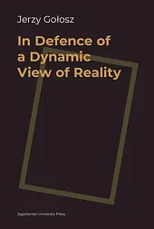 In Defence of a Dynamic View,Jerzy Gołosz
