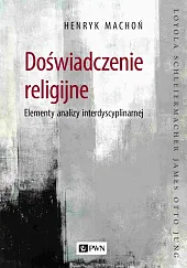 Doświadczenie religijne Doświadczenie religijne