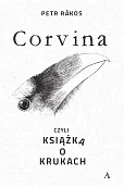 Corvina czyli książka o krukach