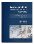 Zdrowie publiczne w myśli i działalności politycznej