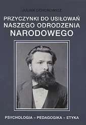 Przyczynki do usiłowań naszego odrodzenia narodowego