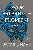Dwór srebrnych płomieni Część 2 Dwór srebrnych płomieni Część 2
