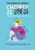 Chorzy ze stresu Chorzy ze stresu