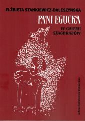 Pani Egucka w Galerii Szachrajów Pani Egucka w Galerii Szachrajów
