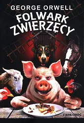 Folwark ZwierzęcyGeorge Orwell