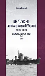 Niszczyciele Japońskiej Marynarki Wojennej 7 XII 1941 - 2 IX 1945