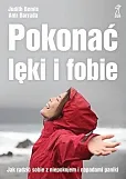 Pokonać lęki i fobie Pokonać lęki i fobie