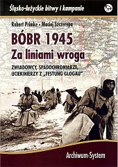 BÓBR 1945 Za liniami wrogaRobert Primke BÓBR 1945 Za liniami wrogaRobert Primke