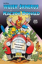 Wujek Sknerus i Kaczor Donald Powrót,Don Rosa
