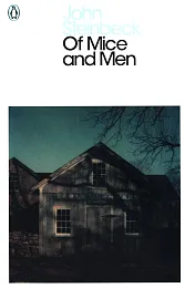 Of Mice and MenJohn Steinbeck