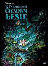 W tajemniczym ciemnym lesieWinshluss 