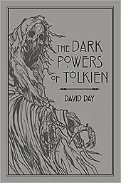 The Dark Powers of TolkienDavid Day