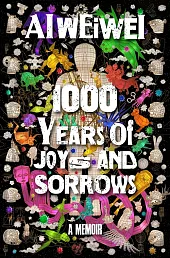 1000 Years of Joys and SorrowsAi Weiwei