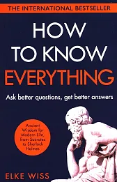 How to Know Everything