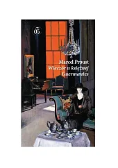 Wieczór u księżnej de GuermantesMarcel Proust Wieczór u księżnej de GuermantesMarcel Proust