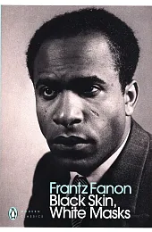 Black Skin, White MasksFrantz Fanon