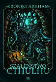 Szalenstwo Cthulhu