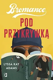 Bromance Tom 2 Pod przykrywkąKay Adams Lyssa