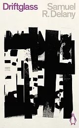 DriftglassR.Samuel Delany DriftglassR.Samuel Delany
