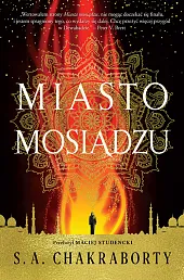 Miasto mosiądzuShannon A. Chakraborty