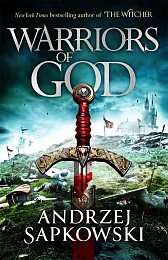 Warriors of GodAndrzej Sapkowski