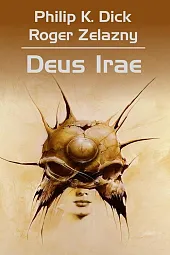 Deus IraeK.Philip Dick Deus IraeK.Philip Dick