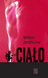 CiałoWiktor Jerofiejew