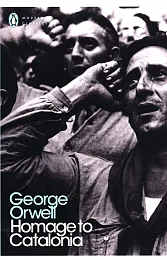 Homage to CataloniaGeorge Orwell